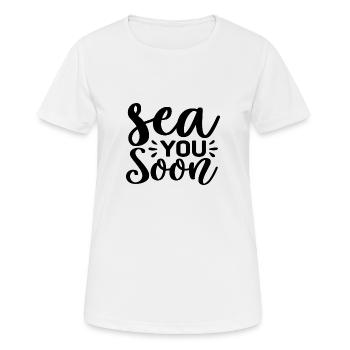 Sea you Soon - Frauen T-Shirt atmungsaktiv - Weiß - Vorne - AI Model Female 172 dark (172cm)