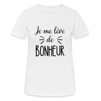 Je me lève de bonheur - T-shirt respirant Femme - blanc - Devant - AI Model Female 172 dark (172cm)