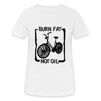 burn fat, not oil - T-shirt respirant Femme - blanc - Devant - AI Model Female 172 dark (172cm)