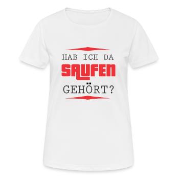 Hab ich da Saufen gehört? Mallorca Party Trinken - Frauen T-Shirt atmungsaktiv - Weiß - Vorne - AI Model Female 172 dark (172cm)