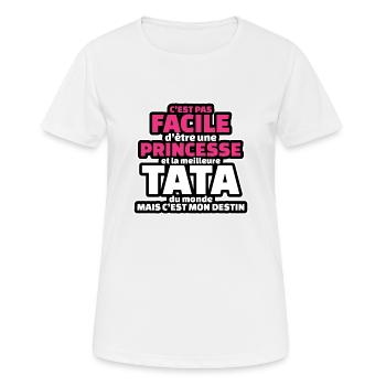 pas facile etre princesse et meilleure tata monde - T-shirt respirant Femme - blanc - Devant - AI Model Female 172 dark (172cm)