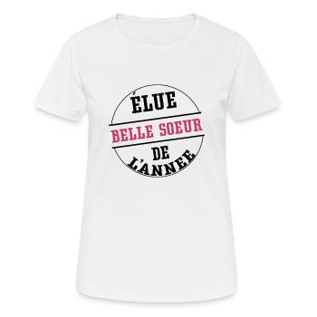 Elue belle soeur de l'année cadeau belle soeur - T-shirt respirant Femme - blanc - Devant - AI Model Female 172 dark (172cm)