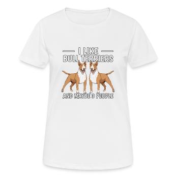 Bull Terrier I Like Bull Terriers - Women's Breathable T-Shirt - white - Front - AI Model Female 172 dark (172cm)