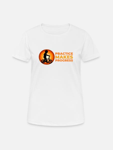 Practice makes progress - Women's Breathable T-Shirt - white