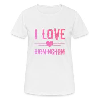 I Love Birmingham - Frauen T-Shirt atmungsaktiv - Weiß - Vorne - AI Model Female 172 dark (172cm)