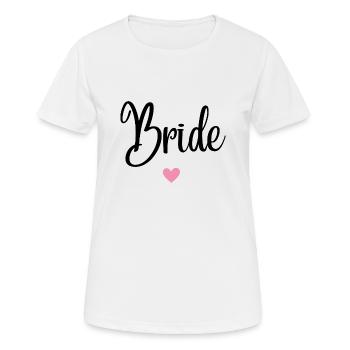 Bride - Frauen T-Shirt atmungsaktiv - Weiß - Vorne - AI Model Female 172 dark (172cm)