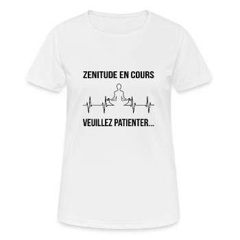 Zenitude en cours, veuillez patienter - Humour - T-shirt respirant Femme - blanc - Devant - AI Model Female 172 dark (172cm)