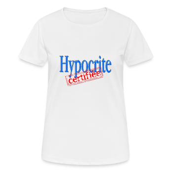 Hypocrite certifiée - T-shirt respirant Femme - blanc - Devant - AI Model Female 172 dark (172cm)
