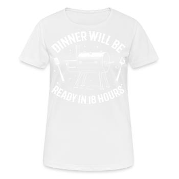 Das Abendessen ist in 18 Stunden fertig - Frauen T-Shirt atmungsaktiv - Weiß - Vorne - AI Model Female 172 dark (172cm)
