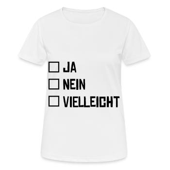 ja nein ankreuzen vielleicht - Frauen T-Shirt atmungsaktiv - Weiß - Vorne - AI Model Female 172 dark (172cm)