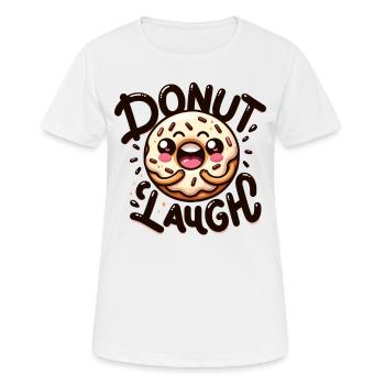 Rire de beignet Ne riez pas - T-shirt respirant Femme - blanc - Devant - AI Model Female 172 dark (172cm)