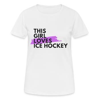 Dieses Mädchen liebt Eishockey - Frauen T-Shirt atmungsaktiv - Weiß - Vorne - AI Model Female 172 dark (172cm)