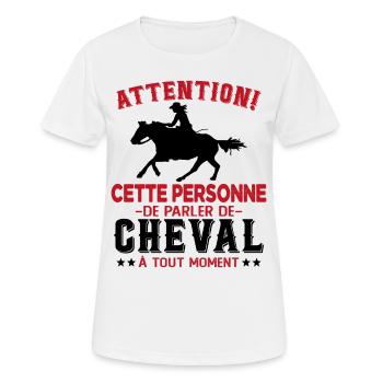 Cette Personne Risque Parler De Cheval Tout Moment - T-shirt respirant Femme - blanc - Devant - AI Model Female 172 dark (172cm)