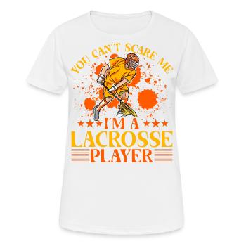 you can't scare me I'm a Lacrosse Player - Women's Breathable T-Shirt - white - Front - AI Model Female 172 dark (172cm)