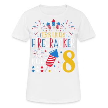 Ce petit pétard est maintenant 8 juillet 4, 8. - T-shirt respirant Femme - blanc - Devant - AI Model Female 172 dark (172cm)