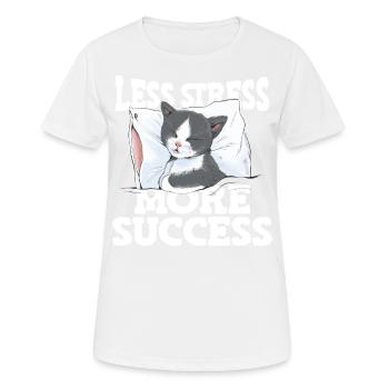Moins de stress Plus de succès Sieste Chat Stress - T-shirt respirant Femme - blanc - Devant - AI Model Female 172 dark (172cm)