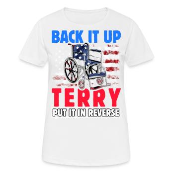 Back it up terry put it in Reverse - Frauen T-Shirt atmungsaktiv - Weiß - Vorne - AI Model Female 172 dark (172cm)