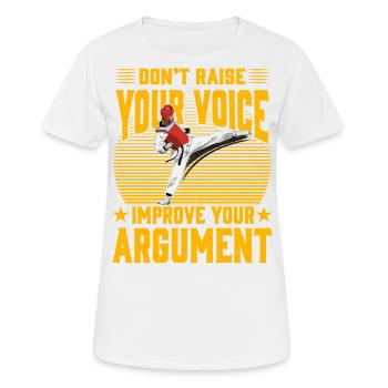 Erheben Sie nicht Ihre Stimme, verbessern Sie Ihre Argumentation - Frauen T-Shirt atmungsaktiv - Weiß - Vorne - AI Model Female 172 dark (172cm)