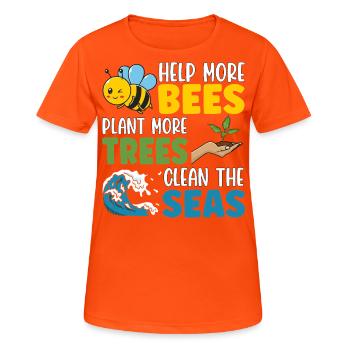 Help more Bees plant more trees clean the seas - Women's Breathable T-Shirt - neon orange - Front - AI Model Female 172 dark (172cm)