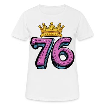 76 Zahl Krone - Frauen T-Shirt atmungsaktiv - Weiß - Vorne - AI Model Female 172 dark (172cm)