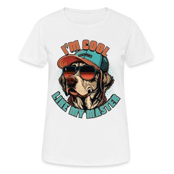 Ich bin cool wie mein Herrchen - Frauen T-Shirt atmungsaktiv - Weiß - Vorne - AI Model Female 172 dark (172cm)