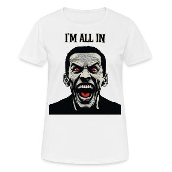 Un homme à l’air fou, je suis all in - T-shirt respirant Femme - blanc - Devant - AI Model Female 172 dark (172cm)