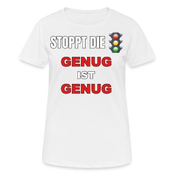 Stoppt die Ampel - genug ist genug - Frauen T-Shirt atmungsaktiv - Weiß - Vorne - AI Model Female 172 dark (172cm)
