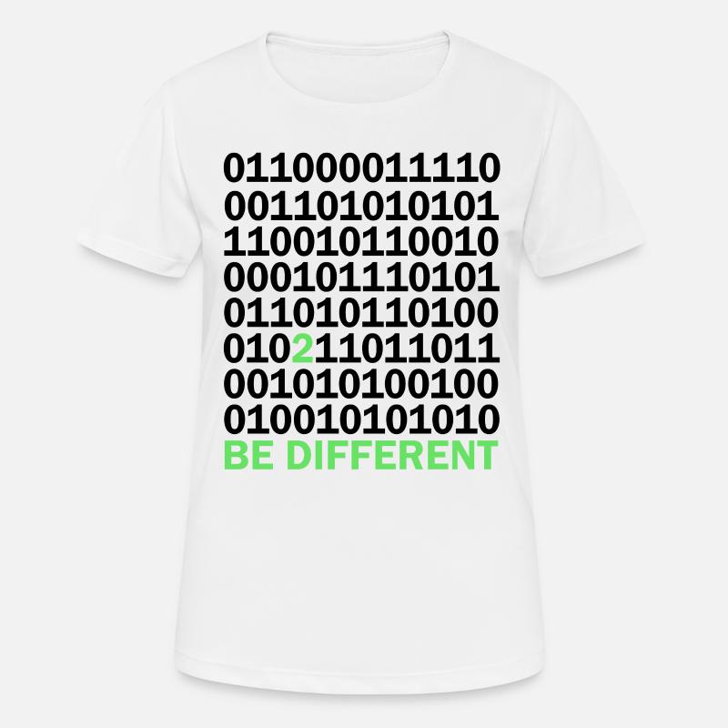 Be Different Binary Code Nerd Gift - Women's Breathable T-Shirt - white