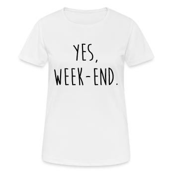 Yes week-end - T-shirt respirant Femme - blanc - Devant - AI Model Female 172 dark (172cm)
