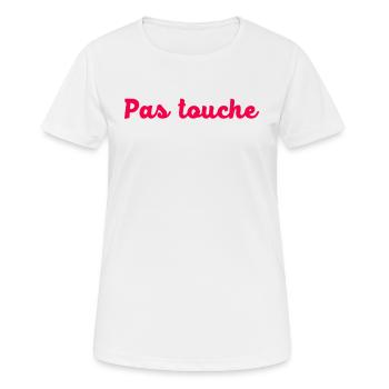 Pas touche - T-shirt respirant Femme - blanc - Devant - AI Model Female 172 dark (172cm)