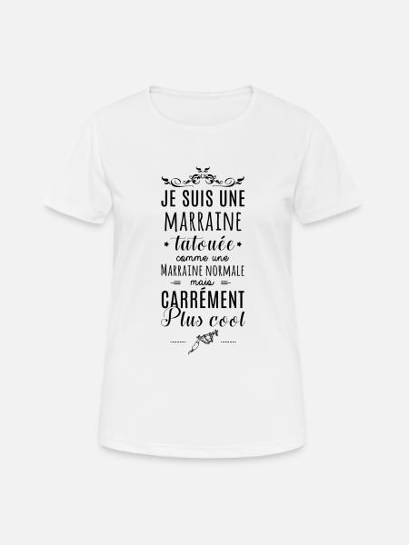 Marraine tatouée - T-shirt respirant Femme - blanc