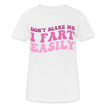 Erschrecke mich nicht, ich furze leicht - Frauen T-Shirt atmungsaktiv - Weiß - Vorne - AI Model Female 172 dark (172cm)