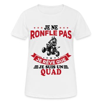 Je Ne Ronfle Pas Je Rêve Que Je Suis Un Quad - T-shirt respirant Femme - blanc - Devant - AI Model Female 172 dark (172cm)