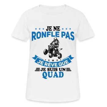 Je Ne Ronfle Pas Je Rêve Que Je Suis Un Quad - T-shirt respirant Femme - blanc - Devant - AI Model Female 172 dark (172cm)