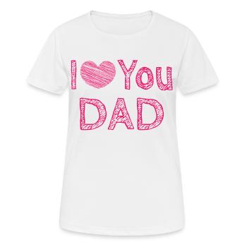 Je t’aime papa - T-shirt respirant Femme - blanc - Devant - AI Model Female 172 dark (172cm)