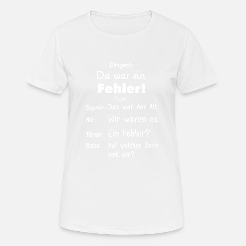 Da war ein Fehler - Musik - Frauen T-Shirt atmungsaktiv - Weiß