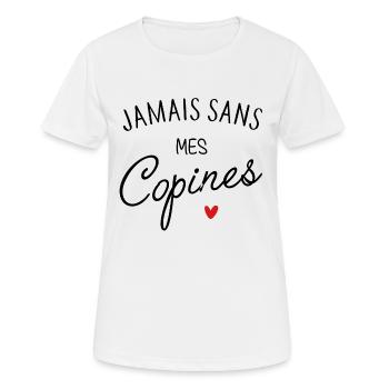 Jamais sans mes copines - T-shirt respirant Femme - blanc - Devant - AI Model Female 172 dark (172cm)