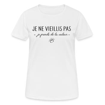 Je prends de la valeur - T-shirt respirant Femme - blanc - Devant - AI Model Female 172 dark (172cm)