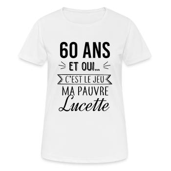 Pauvre Lucette 60 ans - T-shirt respirant Femme - blanc - Devant - AI Model Female 172 dark (172cm)