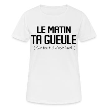 Le Matin Ta Gueule - T-shirt respirant Femme - blanc - Devant - AI Model Female 172 dark (172cm)