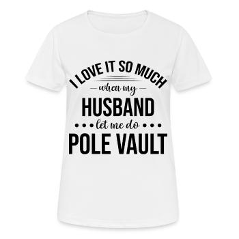 Lustige Stabhochsprung Stabhochsprung Ehefrau - Frauen T-Shirt atmungsaktiv - Weiß - Vorne - AI Model Female 172 dark (172cm)