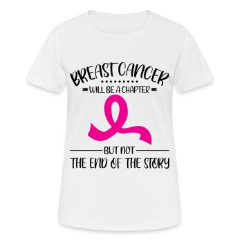 Breast Cancer Awareness Month Is Not the End - Women's Breathable T-Shirt - white - Front - AI Model Female 172 dark (172cm)