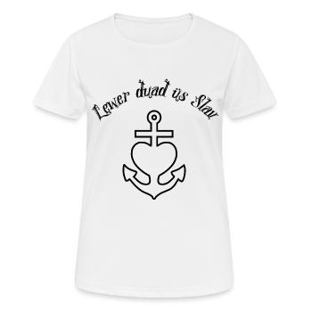 Lewer dua üs Slav, Anker Glaube Liebe Hoffnung s - Frauen T-Shirt atmungsaktiv - Weiß - Vorne - AI Model Female 172 dark (172cm)