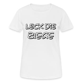 leck die ziege - Frauen T-Shirt atmungsaktiv - Weiß - Vorne - AI Model Female 172 dark (172cm)