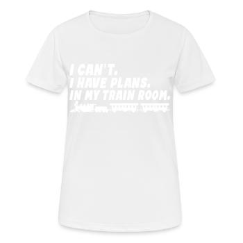 Ich kann nicht, ich habe Pläne in meinem Zugzimmer - Frauen T-Shirt atmungsaktiv - Weiß - Vorne - AI Model Female 172 dark (172cm)