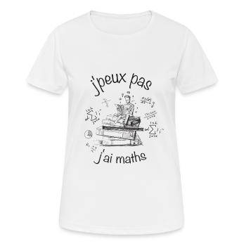 j'peux pas j'ai maths - T-shirt respirant Femme - blanc - Devant - AI Model Female 172 dark (172cm)