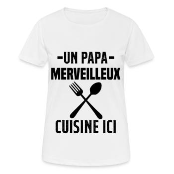 Un papa merveilleux cuisine ici - T-shirt respirant Femme - blanc - Devant - AI Model Female 172 dark (172cm)