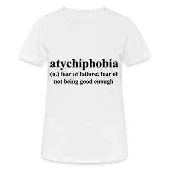 Atychiphobia Definition Fear of Failure - Women's Breathable T-Shirt - white - Front - AI Model Female 172 dark (172cm)