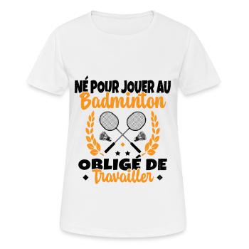 Né pour jouer au Badminton - T-shirt respirant Femme - blanc - Devant - AI Model Female 172 dark (172cm)