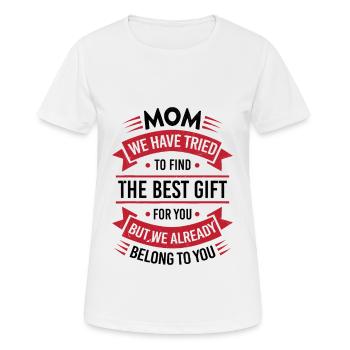 Mom I tried to find you the best gift - Women's Breathable T-Shirt - white - Front - AI Model Female 172 dark (172cm)